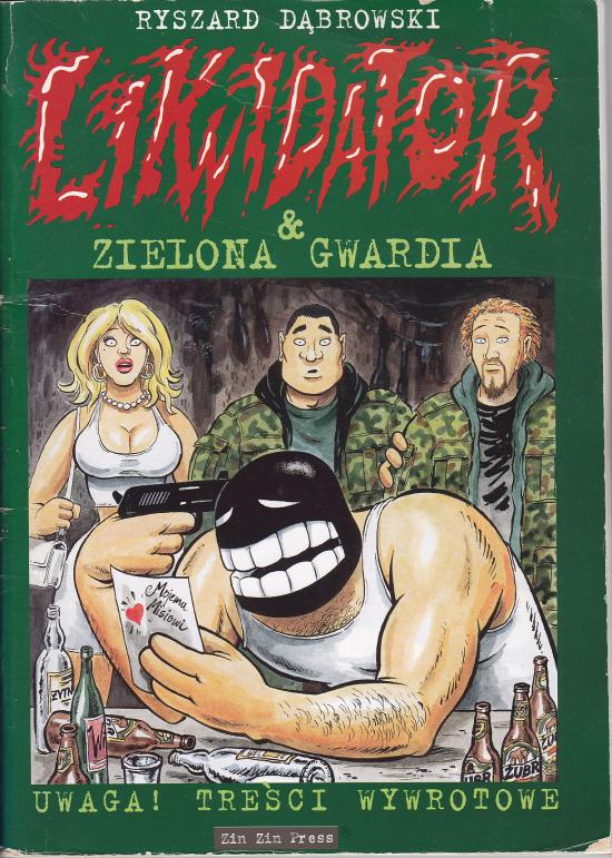 Dąbrowski Ryszard-Likwidator - Zielona gwardia