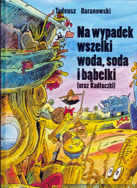 Na wypadek wszelki woda soda, i bąbelki