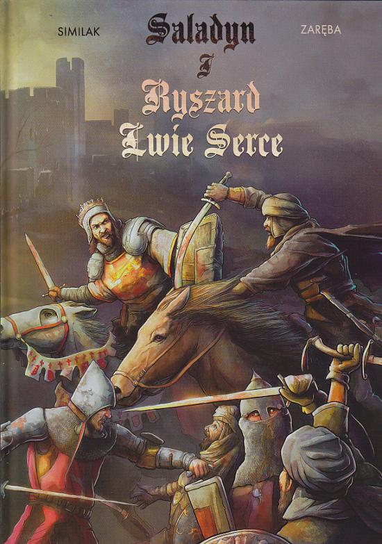 Saladyn i Ryszard Lwie Serce