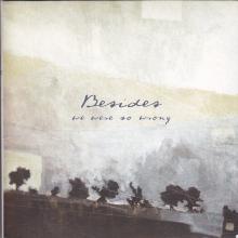 Besides-We Were So Wrong