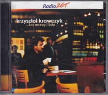 Krzysztof Krawczyk - ...Bo Marzę I Śnię