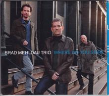 Brad Mehldau Trio -Where Do You Start