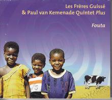Les Frères Guissé & Paul van Kemenade Quintet - Fouta