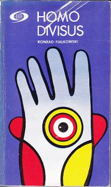 Konrad Fijałkowski-Homo Divisus