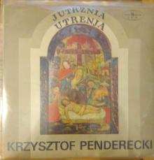 Krzysztof Penderecki - Jutrznia 