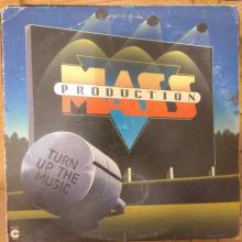 Mass Production - Turn Up The Music