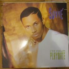 Suavé - I'm Your Playmate