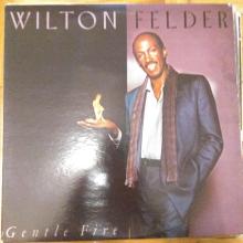 Wilton Felder - Gentle Fire