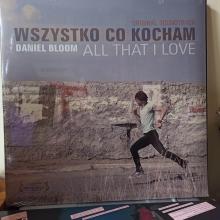 Daniel Bloom -Wszystko Co Kocham / All That I Love