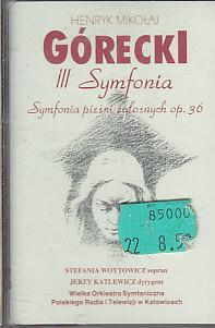 Henryk Mikołaj Górecki- III Symfonia 