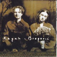 Kayah &amp; Bregović-Kayah &amp; Bregović