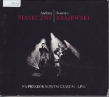 Andrzej Piaseczny | Seweryn Krajewski -Na Przekór Nowym Czasom 