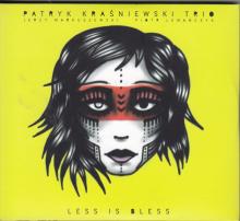  Patryk Kraśniewski Trio -Less Is Bless