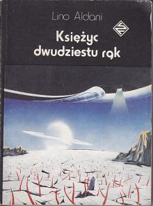 Lino Aldoni-Księżyc dwudziestu rąk