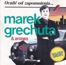 Marek Grechuta &amp; Anawa-Ocalić Od Zapomnienia