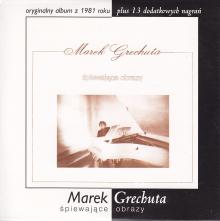 Marek Grechuta-Śpierwające obrazy