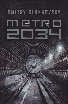 Glukhovsky Dmitry-Metro 2034
