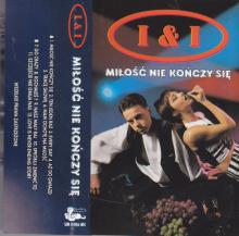I&I-Miłość Nie Kończy Się