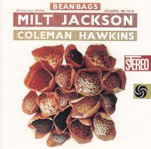 Milt Jackson &amp; Coleman Hawkins-Bean Bags