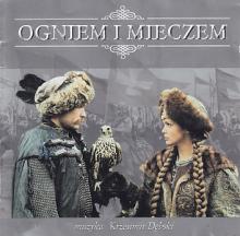 Krzesimir Dębski - Ogniem I Mieczem