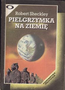 Robert Sheckley-Pielgrzymka na ziemię