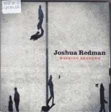 Joshua Redman -Walking Shadows