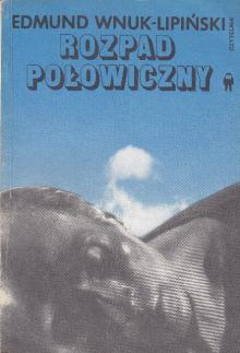 Wnuk-Lipiński Ewdmund-Rozpad połowiczny