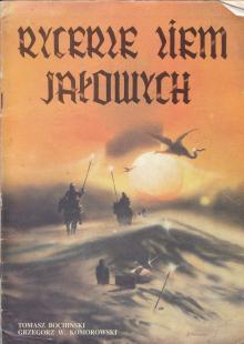 Bochiński, Komorowski-Rycerze ziem jałowych