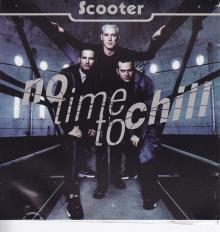 Scooter-No Time To Chill