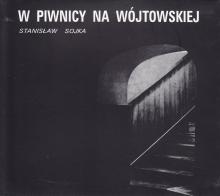 Stanisław Sojka-W Piwnicy Na Wójtowskiej