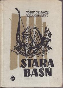 Józef Ignacy Kraszewski-Stara Baśń