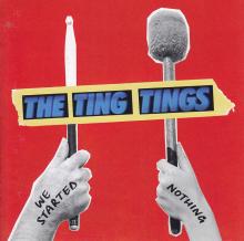 Ting Tings-We Started Nothing
