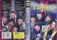 Trans-X-Moja wina