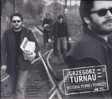 Turnau Grzegorz-Historia pewnej podróży
