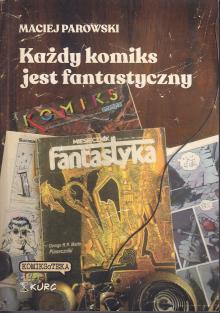 Każdy komiks jest fantastyczny