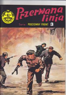 Podziemny front - Przerwany front