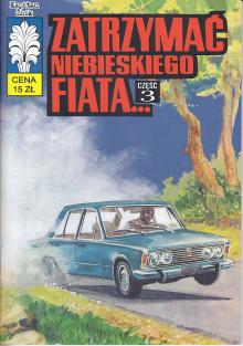 Zatrzymać niebieskiego fiata